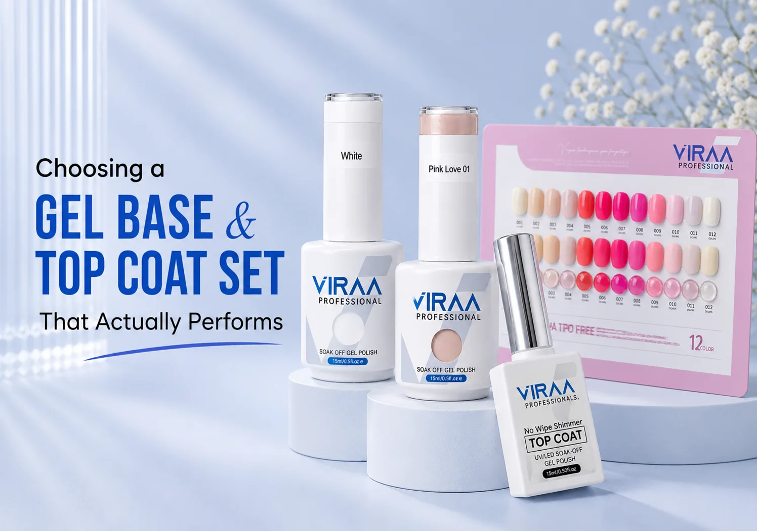Choosing a Gel Base and Top Coat Set That Actually Performs